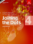 ABRSM Joining the Dots for Piano Grade 4 - A Fresh Approach to Sight - Reading