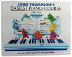 John Thompson's Easiest Piano Course Part 2