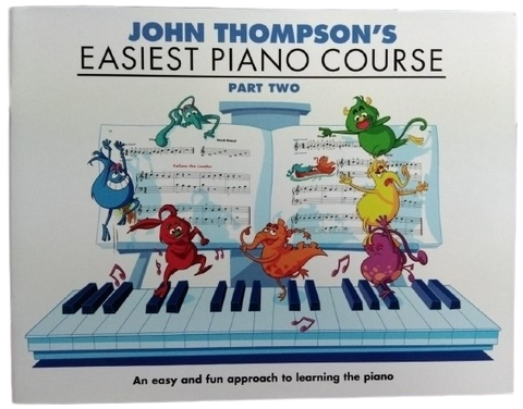 John Thompson's Easiest Piano Course Part 2
