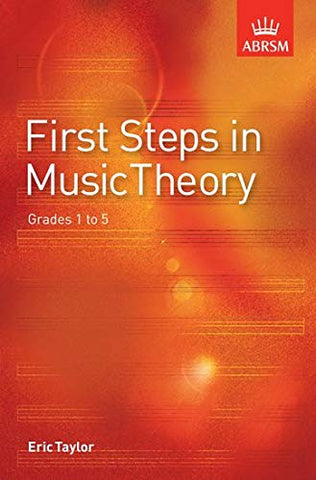 ABRSM: First Steps in Music Theory