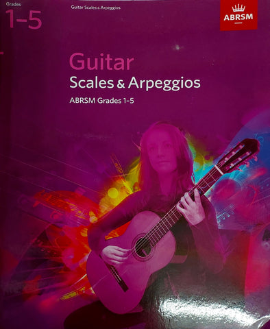 ABRSM Guitar Scales & Arpeggios - Grades 1 to 5