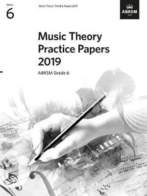 Music Theory Practice Papers 2019, ABRSM Grade 6