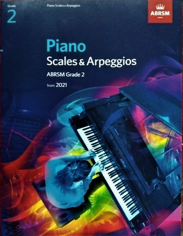 ABRSM Piano Scales & Arpeggios, From 2021 -Grade 2