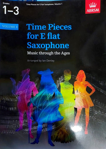 ABRSM Time Pieces for E Flat Saxophone Volume 1- Grades 1- 3
