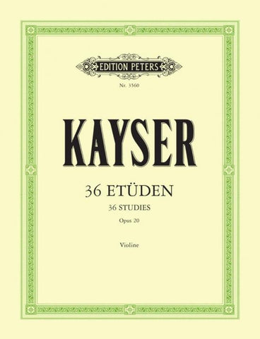 Kayser, 36 Etudes for Violin Op 20