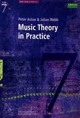 ABRSM Music Theory in Practice - Grade 7 - Peter Aston & Julian Webb - Braganzas