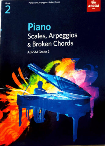 ABRSM Piano Scales Arpeggios & Broken Chords Grade 2 - Braganzas
