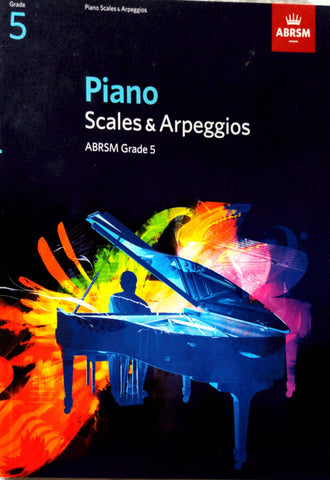 ABRSM Piano Scales & Arpeggios Grade 5 - Braganzas