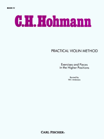 C.H.Hohmann - Practical Violin Method - Book 4