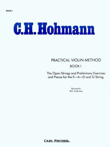 C.H.Hohmann - Practical Violin Method - Book I