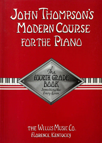 John Thompson's Modern Course for the Piano 4 - Braganzas