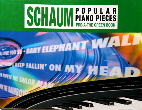 Schaum Popular Piano Pieces, Pre-A: The Green Book - Braganzas