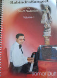 Rabindra Sangeet in Staff Notation Vol -1 by Samar Dutt - Braganzas